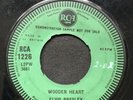 Elvis Presley Wooden Heart UK 7” Demo 45