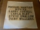 Michael Mantler Movies VG+ Contemporary Jazz LP Tony Williams, Coryell, Bley
