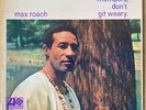 MAX ROACH Members, Don't Git Weary US LP STANLEY COWELL GARY BARTZ SD 1510