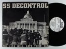 SS DECONTROL The Kids Will Have Their Say DISCHORD/XCLAIM  LP 45rpm w/ insert *