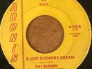 ROCKABILLY 45 - RAY BURDEN - A HOT RODDERS DREAM - ADONIS - 1960