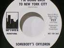 SOMEBODY'S CHYLDREN -HEAR IT- IM GOING BACK TO NEW YORK CITY / SHADOWS - GARAGE
