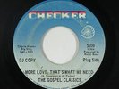 Northern Soul 45 - Gospel Classics - More Love, That's What We Need - Checker