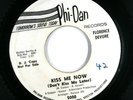 FLORENCE DEVORE No Soul PROMO 45rpm We're Not Old Enough b/w Kiss Me Now HEAR