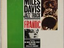 MILES DAVIS: Jazz Track US Orig Columbia 6-EYE “Frantic” OST Cover LP  Vinyl