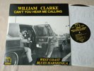 WILLIAM CLARKE Can't You Hear Me Calling US 1st Press PRIVATE W.C. Blues LP NM