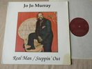 JO JO MURRAY Real Man Steppin' Out US 1st Press PRIVATE Modern Soul LP VG