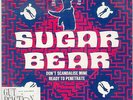 ELECTRO / HIP HOP -SUGAR BEAR -- DON'T SCANDALISE MINE-- UK   7