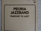 AUDIOPHILE OPUS 3 78-02 - PEORIA JAZZBAND - PASSPORT TO JAZZ Like NEW NM