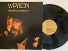 Waylon Jennings - Dreaming My Dreams - 1975 US 1st Press (EX) Ultrasonic Clean