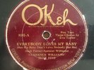 Clarence Williams Blue Five Everybody Loves My Baby/Of All The Things You Done T