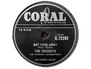 THE CRICKETS / BUDDY HOLLY - Not Fade Away / Oh, Boy 78 rpm disc (A++)