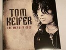 Tom Keifer The Way Life Goes Sealed Vinyl