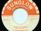 Rare Latin 45 - Los Fabulosos Gems - Sigue Tu Camino - Sunglow # SGS-138