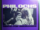PHIL OCHS SINGS FOR BROADSIDE RARE SEALED ORIG '76 FOLKWAYS MONO LP w/BOOKLET