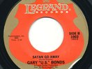 R&B 45 - GARY U.S. BONDS Satan Go Away LEGRAND Rare Soul Rocker HEAR