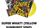 Super What? (Yellow Sunburst Vinyl Bundle) With Instrumentals LP + CD + Comic