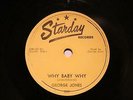 50'S HILLBILLY GEORGE JONES Why Baby Why STARDAY 202 E