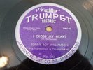 78 SONNY BOY WILLIAMSON Trumpet 144 I Cross My Heart/West Memphis Blues NM