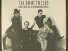 GO-BETWEENS: liberty belle and the black diamond..... BEGGARS BANQUET 12