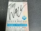 ROGER WATERS (PINK FLOYD) THE WALL LIVE IN BERLIN 1990, TICKET