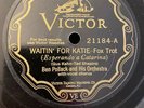 BEN POLLACK Waitin' for Katie - Benny Goodman Glenn Miller 1927 Victor 78
