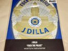 F*** The Police by J Dilla (Vinyl 7