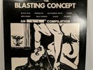 THE BLASTING CONCEPT, AN SST COMPILATION, SST 013, VINYL, LP