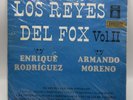 Los reyes del fox Vol 2 Enrique rodriguez armando Moreno LP record Vinyl VG/VG