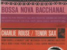Charlie Rouse, Bossa Nova Bacchanal 200g LP from the Michael Hobson Archives