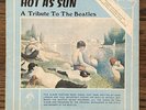 Hot As Sun: A Trubute To The Beatles The Original Marauders 1977 Very Rare VG-