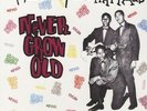 THE MAYTALS Never Grow Old LP NEW VINYL Slop'n'Mash reissue