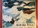 Bikini Kill Reject All American Vinyl Kill Rock Stars Signed by Kathleen Hanna