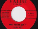 FRANK DELL Baby You've Got It MONSTER northern soul dancer RARE M- 45 LISTEN