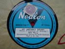 NITA NORRY - RARE IRISH PRESS 78rpm - MY MOTHER'S ROSARY - NEALON Records - Folk