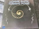 LP LONNIE SMITH - TURNING POINT - VINYL - BLUE NOTE BST 84313 VAN GELDER PRESS