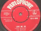 7” THE BEATLES LOVE ME DO PARLOPHONE RED 1962 1N / 1N STAMPER POOR.