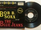Bob B. Sox  and the Blue Jeans ?