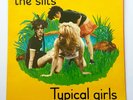The SLITS Typical Girls  7