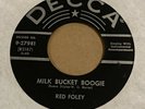 RED FOLEY: Milk Bucket Boogie 45 HILLBILLY BOPPER VG++