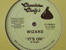 Wizard 12” Single   “It’s On”   Chocolate Cholly’s   VG++ Rare Boogie Funk