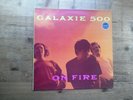 Galaxie 500 On Fire A1/B1 1st Press Very Good Vinyl LP Record Album ROUGH 146