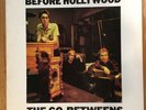 The Go-Betweens - Before Hollywood 1983 UK Vinyl LP ROUGH54