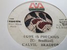Calvil Bradford , Love Is Precious , 7 