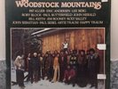 Woodstock Mountains?–More Music From Mud Acres:Rounder Records?–3018-SHRINK 9/10