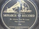 Silas Leachman: Mr. Johnson Turn Me Loose - Monarch 799 One Sided 78 rpm Record