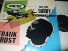 FRANK FROST : RIDE WITH DADDY TONIGHT LP 1985 CHARLY UK