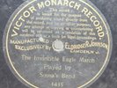 Sousa's Band: The Invincible Eagle March - Monarch 3436 One Sided 78 rpm Record