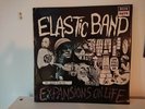 ELASTIC BAND EXPANSIONS ON LIFE EX 1ST STEREO PRESS LP VINYL RECORD