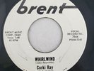 Corki Ray BRENT 7044 White Label - ONCE IT WAS MINE - WHIRLWIND Northern Soul 45